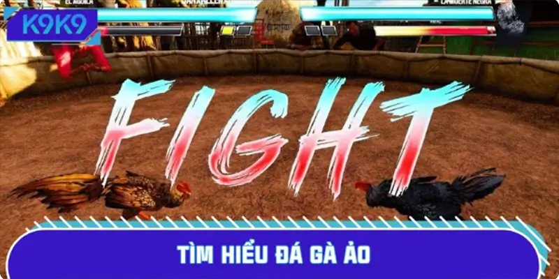 Đá gà ảo (Virtual Cockfight) cực hấp dẫn