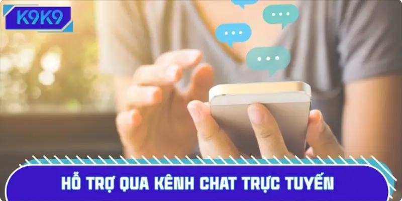 Hỗ trợ qua kênh chat live Hỗ trợ qua kênh chat live