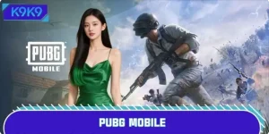 PUBG Mobile: Siêu Phẩm Game Sinh Tồn Gây Sốt Đỉnh Cao