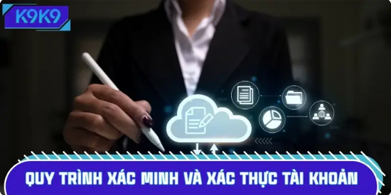 Quy trình xác minh và xác thực