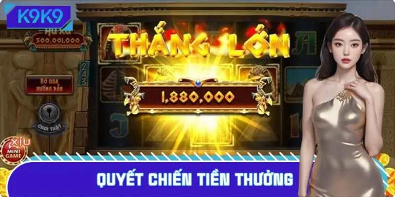 Quyết Chiến Tiền Thưởng – Tựa Game Nổ Hũ Gây Bão Thị Trường