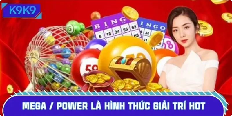 Xổ số Mega / Power kiểu casino là hình thức giải trí hot