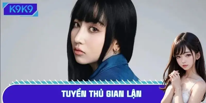 Tuyển thủ gian lận